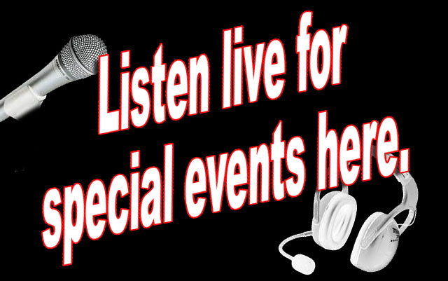 Listen live for special events